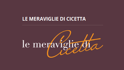 Le meraviglie di Cicetta